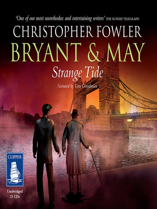 Title details for Strange Tide by Christopher Fowler - Available